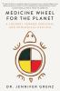 Go to record Medicine Wheel for the planet : a journey toward personal ...