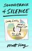 Go to record Soundtrack of silence : love, loss, and a playlist for life