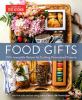 Go to record Food gifts : 150+ irresistible recipes for crafting person...
