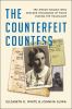 Go to record The counterfeit countess : the Jewish woman who rescued th...