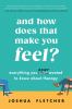 Go to record And how does that make you feel? : everything you never wa...