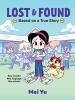 Go to record Lost & found : based on a true story