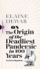 Go to record On the origin of the deadliest pandemic in 100 years : an ...