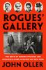 Go to record Rogues' gallery : the birth of modern policing and organiz...