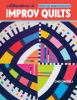 Go to record Adventures in improv quilts : master color, design & const...