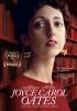 Go to record Joyce Carol Oates : a body in the service of mind