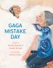 Go to record Gaga mistake day