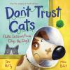 Go to record Don't trust cats : life lessons from Chip the dog