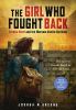 Go to record The girl who fought back : Vladka Meed and the Warsaw Ghet...