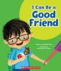Go to record I can be a good friend