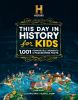 Go to record This day in history for kids : 1,001 remarkable moments & ...