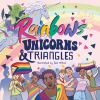 Go to record Rainbows, unicorns, & triangles : queer symbols throughout...