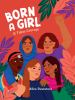 Go to record Born a girl : it takes courage