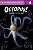 Go to record Octopus! : smartest in the sea?
