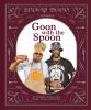 Go to record Goon with the spoon