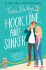 Go to record Hook, line, and sinker : a novel