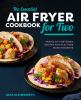 Go to record The essential air fryer cookbook for two : perfectly porti...