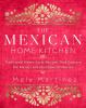 Go to record The Mexican home kitchen : traditional home-style recipes ...