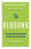 Go to record Rebound : train your mind to bounce back stronger from spo...