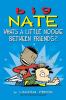 Go to record Big Nate : what's a little noogie between friends?