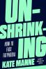 Go to record Unshrinking : how to face fatphobia
