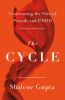 Go to record The cycle : confronting the pain of periods and PMDD