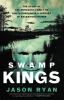 Go to record Swamp kings : the story of the Murdaugh family of South Ca...