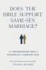 Go to record Does the Bible support same-sex marriage? : 21 conversatio...