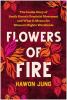 Go to record Flowers of fire : the inside story of South Korea's femini...