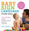 Go to record Baby sign language made easy : 101 signs to start communic...