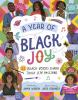 Go to record A year of Black joy : 52 Black voices share their life pas...
