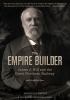 Go to record The empire builder : James J. Hill and the great northern ...