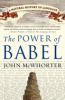 Go to record The power of Babel : a natural history of language