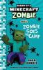 Go to record Diary of a Minecraft zombie:  Creepaway Camp