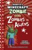 Go to record Diary of a Minecraft zombie:  Zombies vs aliens