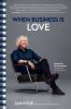 Go to record When business is love : the spirit of H©Þstens--at work, a...