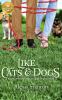 Go to record Like cats and dogs : based on the Hallmark Channel origina...