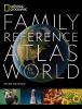 Go to record National Geographic Family reference atlas of the world
