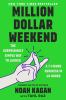 Go to record Million dollar weekend : the surprisingly simple way to la...