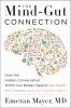 Go to record The mind-gut connection : how the hidden conversation with...