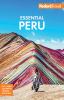 Go to record Fodor's essential Peru : [with Machu Picchu & the Inca tra...