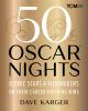 Go to record 50 Oscar nights : iconic stars & filmmakers on their Caree...