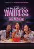 Go to record Waitress : the musical