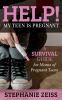Go to record Help! my teen is pregnant : a survival guide for moms of p...