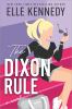 Go to record The Dixon rule : a novel