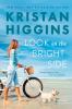 Go to record Look on the bright side : a novel