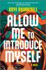 Go to record Allow me to introduce myself : a novel