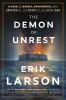 Go to record The demon of unrest : a saga of hubris, heartbreak, and he...