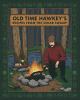Go to record Old Time Hawkey's recipes from the cedar swamp