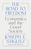Go to record The road to freedom : economics and the good society